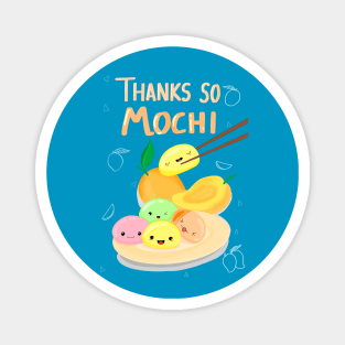 Thank you so MOCHI Magnet